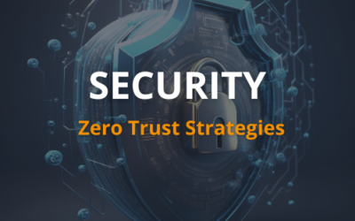 The Five Key Security Challenges in the Modern Enterprise: The Importance of Zero Trust Strategies in a Hybrid Environment